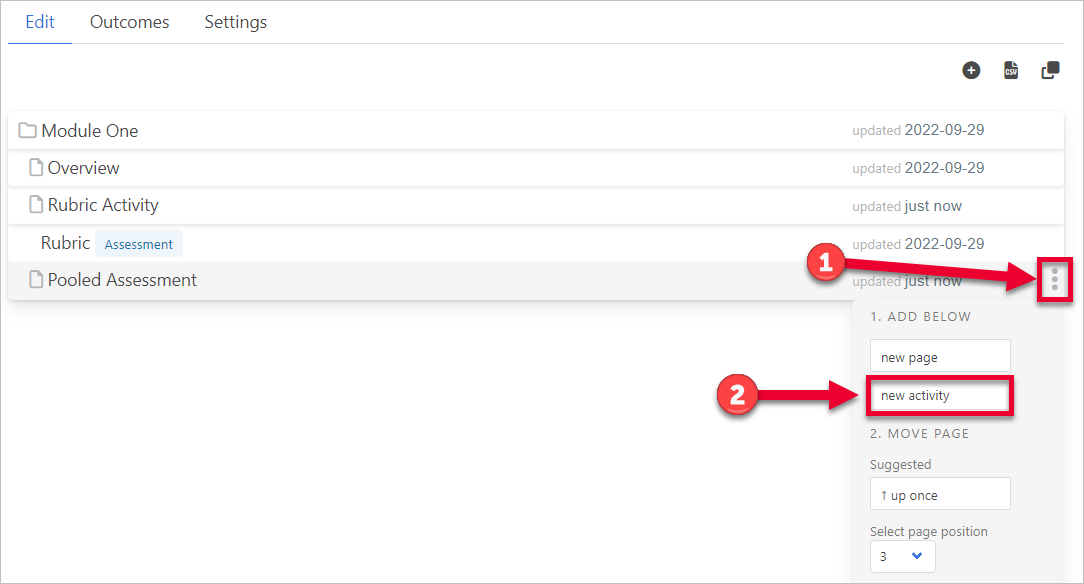 1- arrow pointing to three dots, 2- arrow pointing to new activity